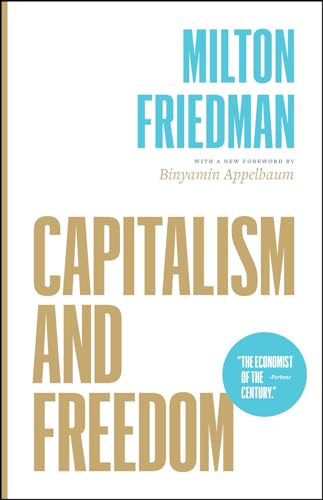 Capitalism and Freedom von University of Chicago Press